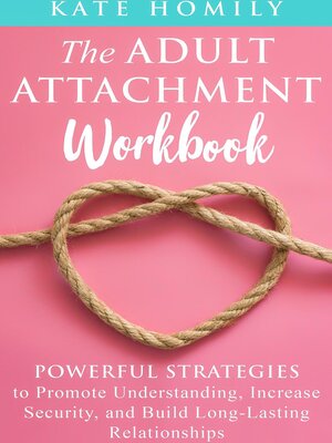 cover image of The Adult Attachment Workbook